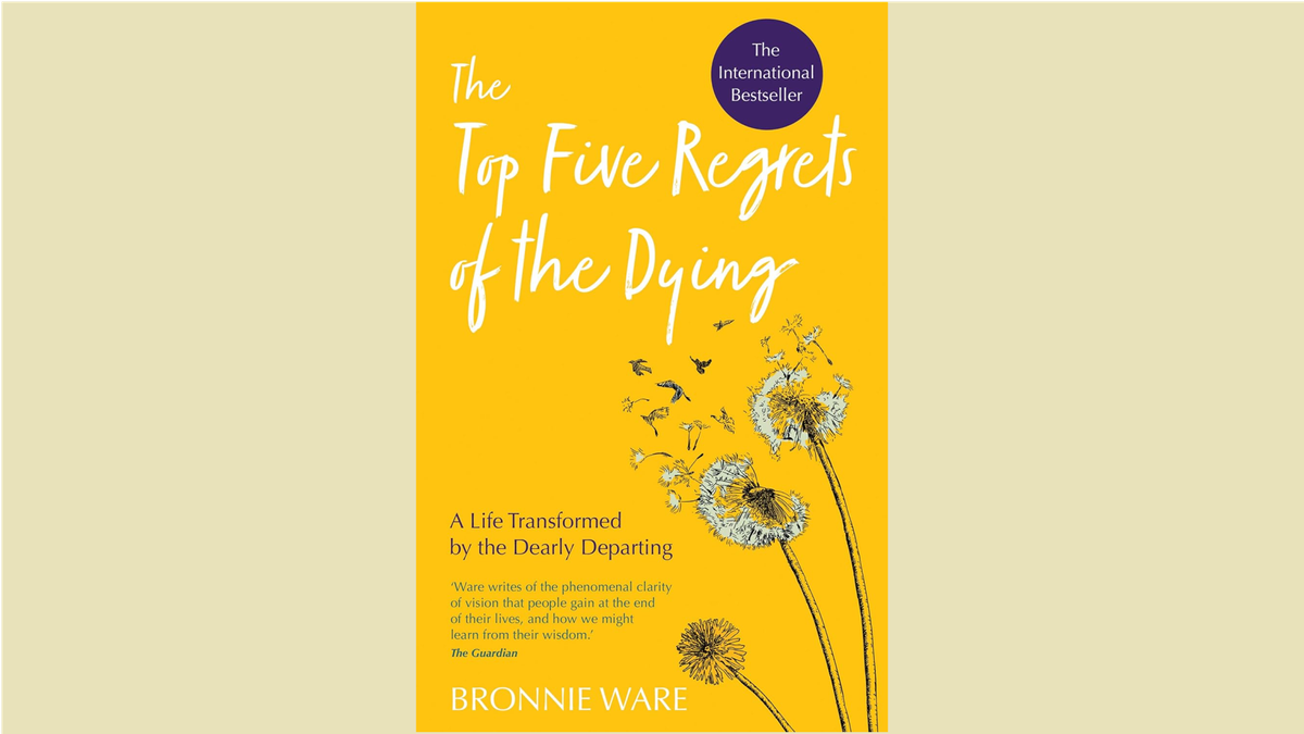 Summary the top five regrets of the dying by bronnie ware
