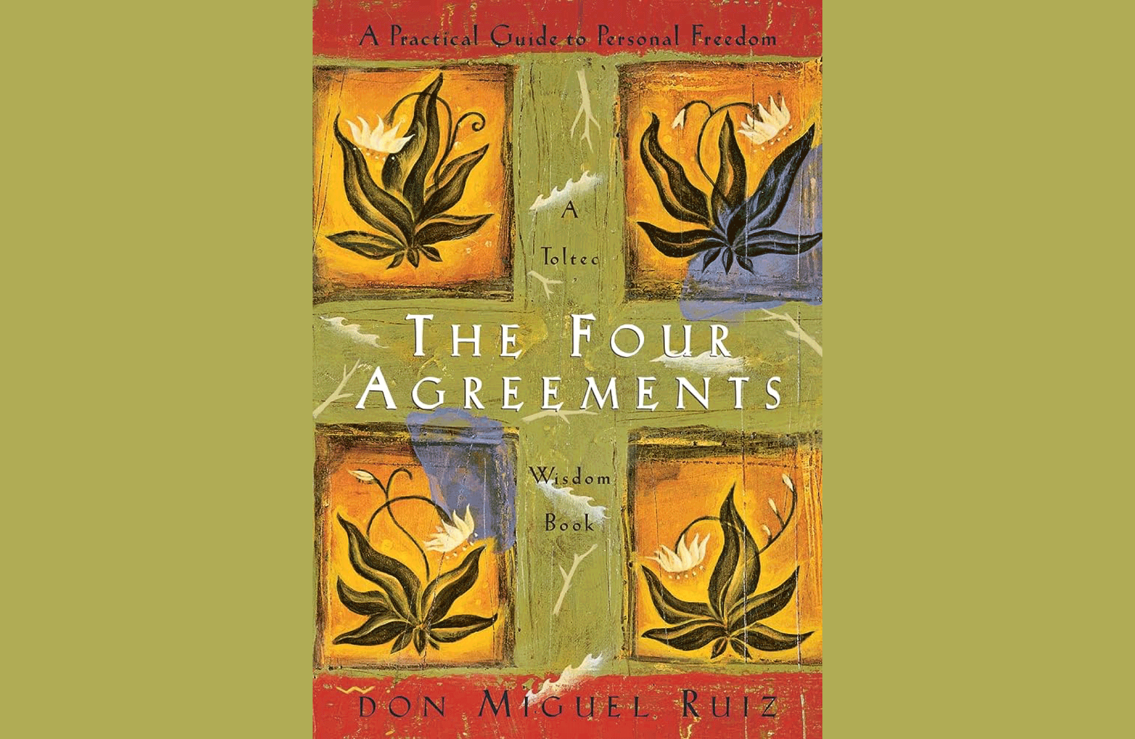 Summary: The Four Agreements by Don Miguel Ruiz