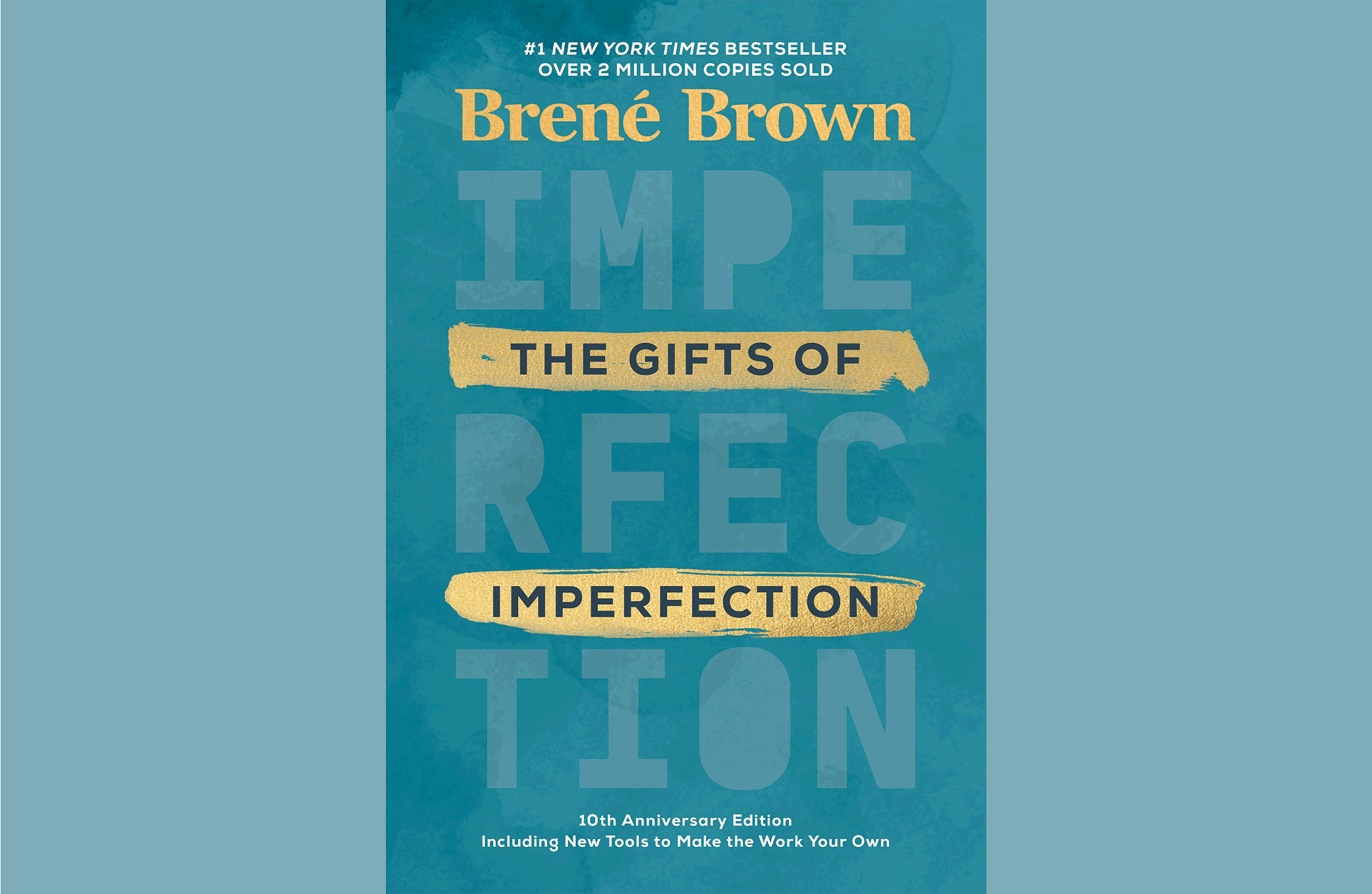 Summary: The Gifts of Imperfection: Brené Brown