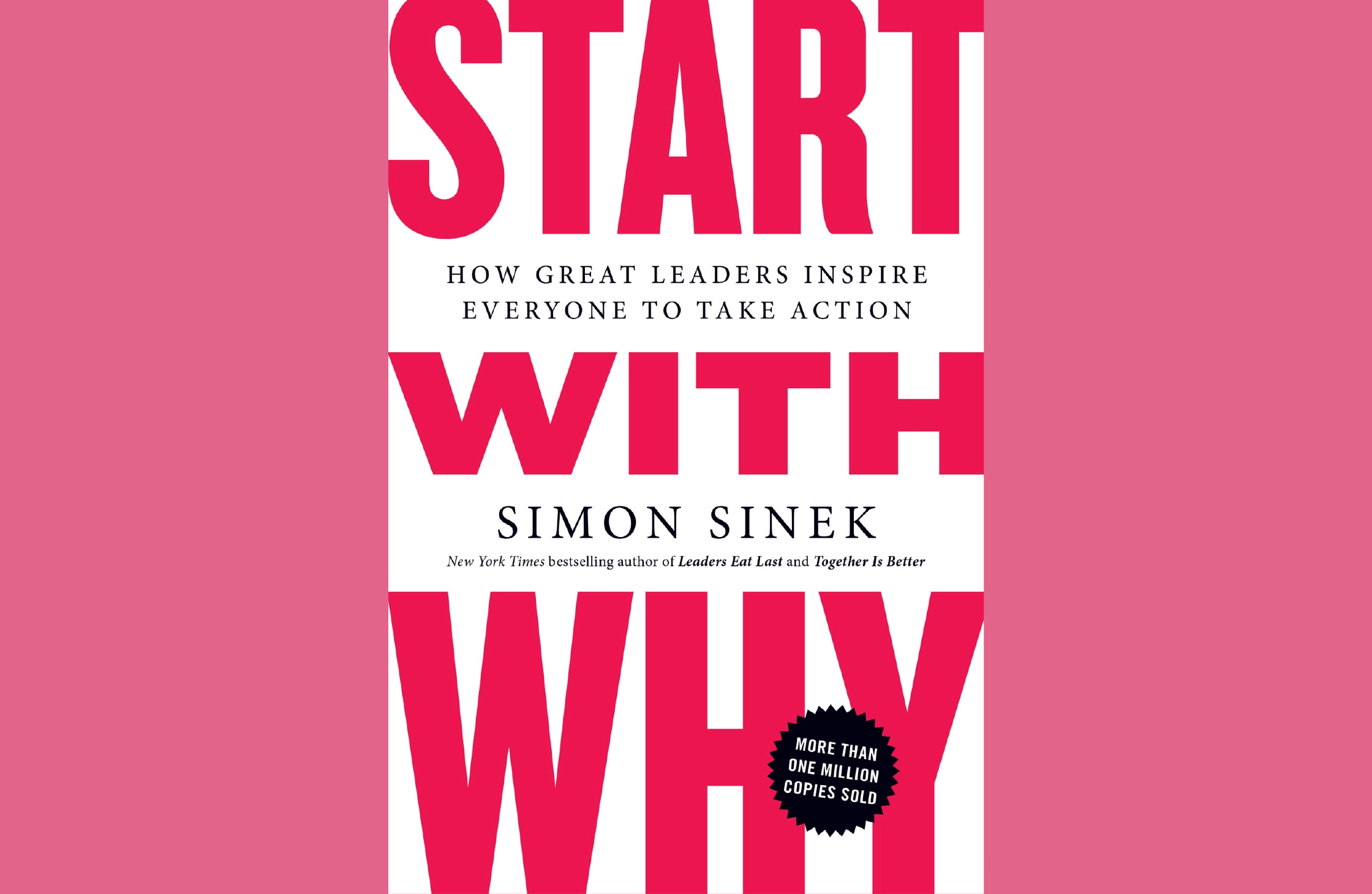 Summary: Start With Why by Simon Sinek