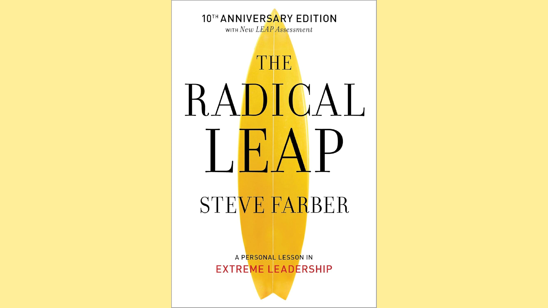 Summary: Radical Leap by Steve Farber